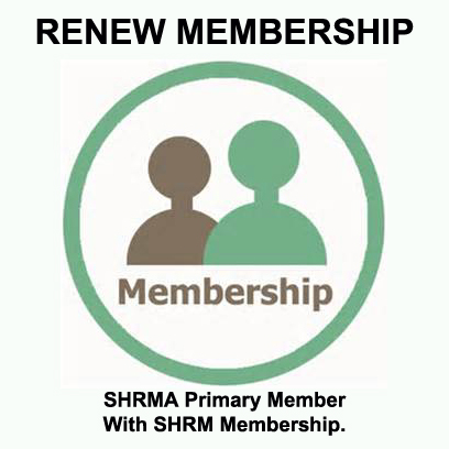 SHRMA Primary Member - With SHRM membership (RENEW)